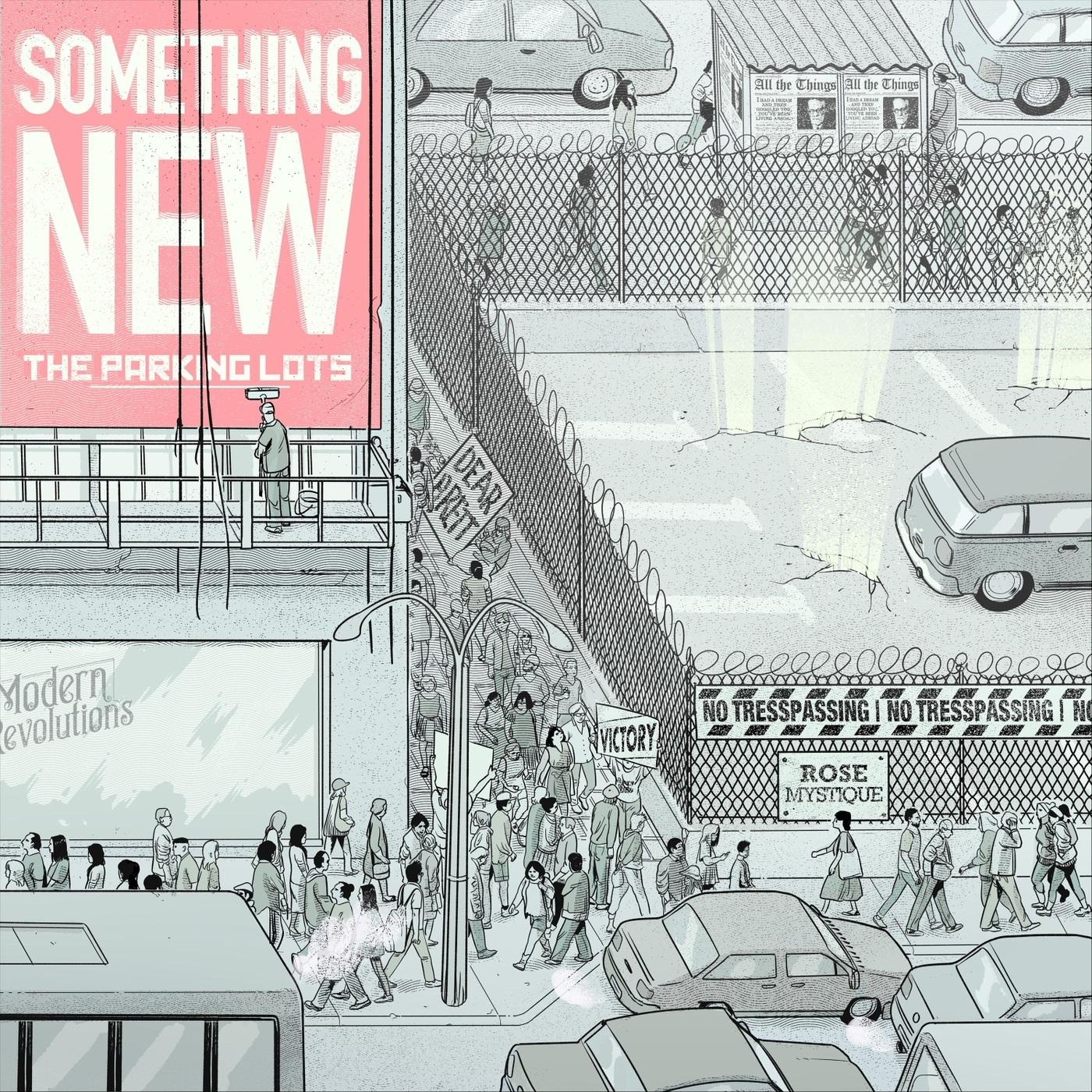 the Parking Lots – Something New