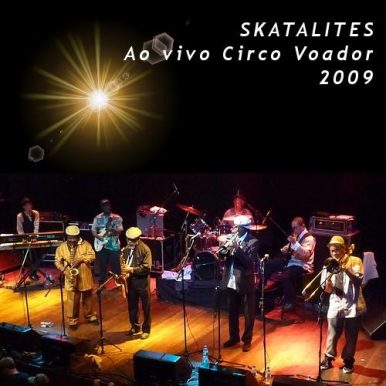 The Skatalites – Ao Vivo No Circo Voador – RJ