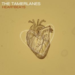 The Tamerlanes – Heartbeats EP