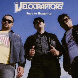 The Velociraptors – Road to Shangri-La
