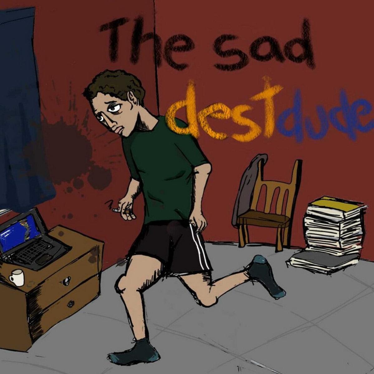 thesaddestdude – Terça-feira