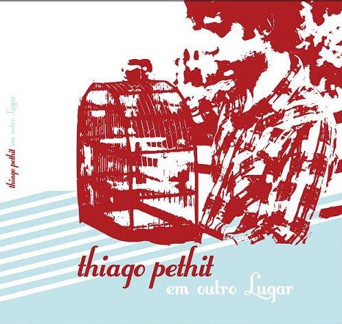 Thiago Pethit – Em Outro Lugar