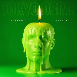 Tokyo Drive – Burnout Season