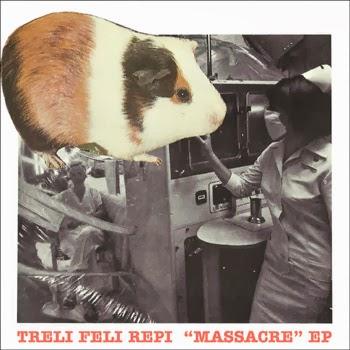 Treli Feli Repi – Massacre EP