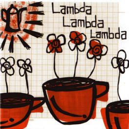 Tri – Lamba – Lambda Lambda Lambda