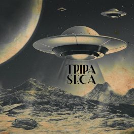 Tripa Seca – Tripa Seca