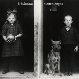 Tristessa – Hidden Edges EP