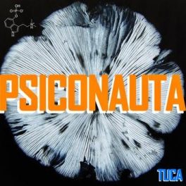 Tuca – Psiconauta