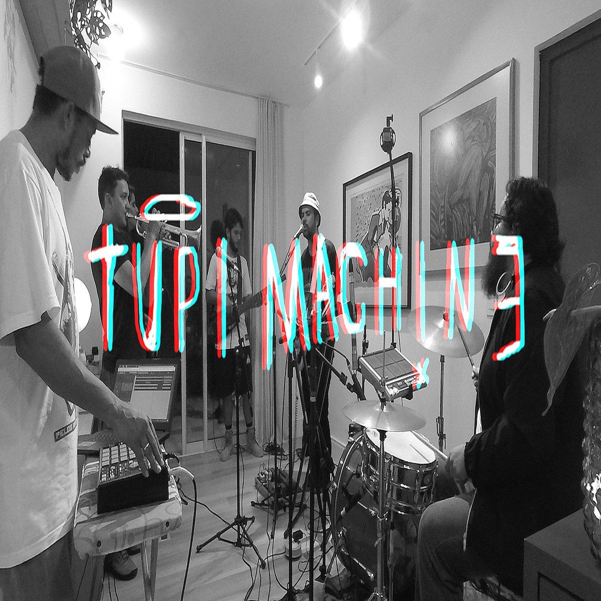 Tupi Machine – Na Sala do Estar