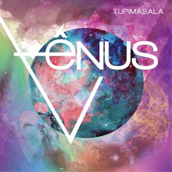Tupimasala – Vênus