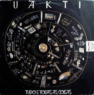 Uakti – Tudo E Todas As Coisas