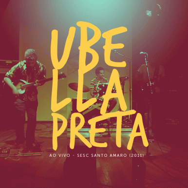 Ubella Preta – Ao Vivo – Sesc Santo Amaro