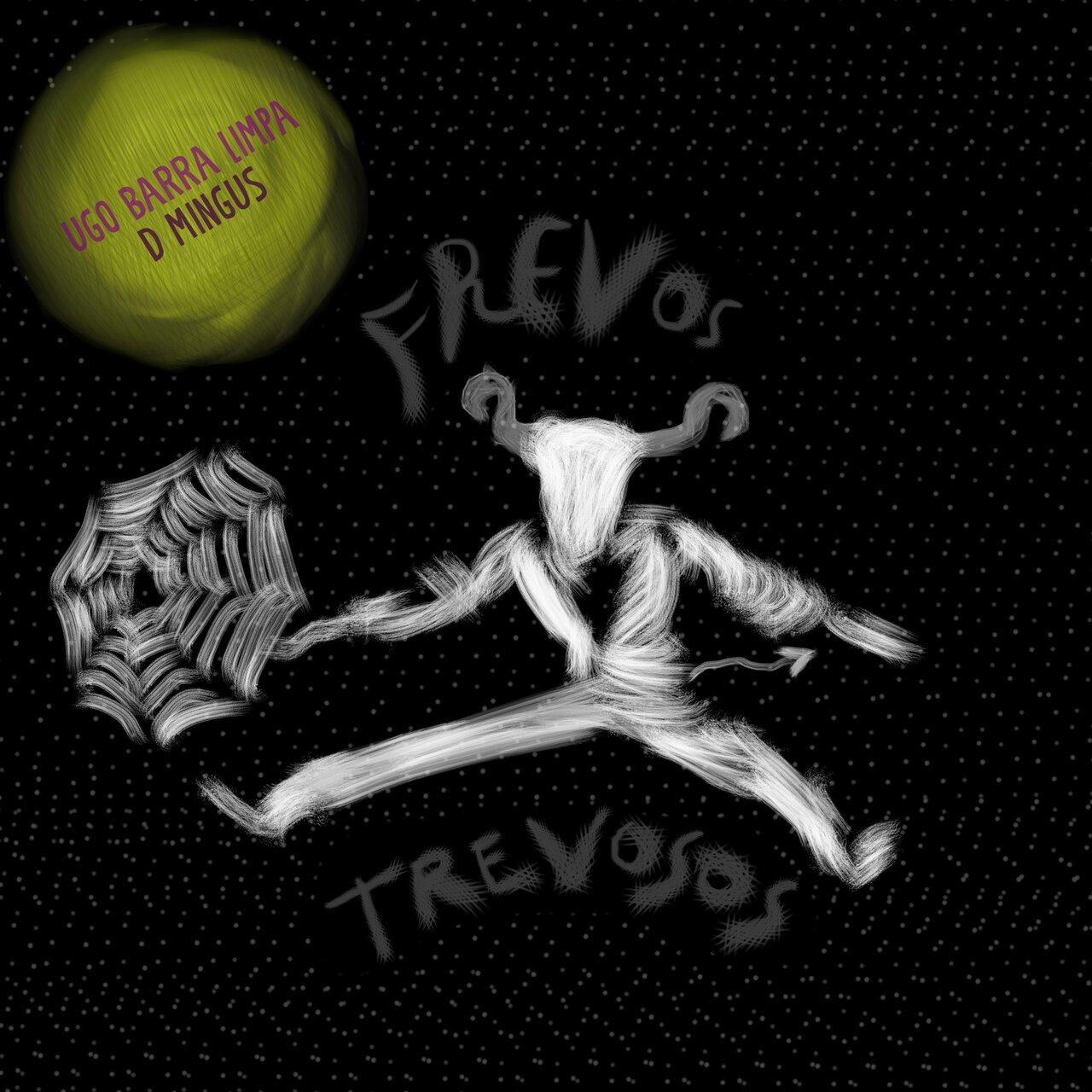 Ugo Barra Limpa, D Mingus – Frevos Trevosos