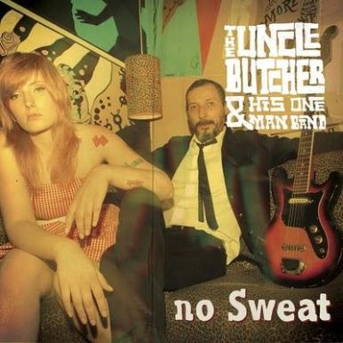 Uncle Butcher – No Sweat