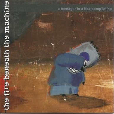 VA – The Fire Beneath The Machine