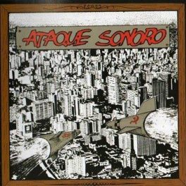 Vários Artistas – Ataque Sonoro