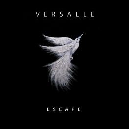 Versalle – Escape