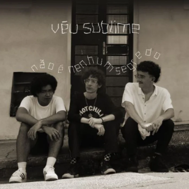 Véu Sublime – Não é Nenhum Segredo