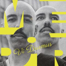 Vi Drumus – Medor