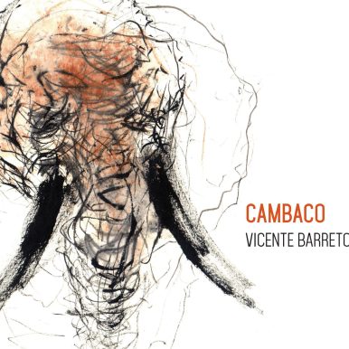 Vicente Barreto – Cambaco
