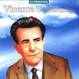 Vicente Celestino – In Memorian