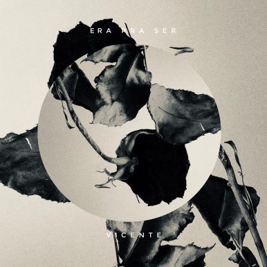Vicente – Era Pra Ser