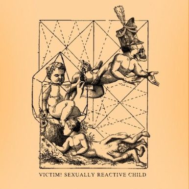 VICTIM! – Sexually Reactive Child