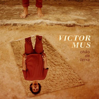 Victor Mus – EP Chão de Terra