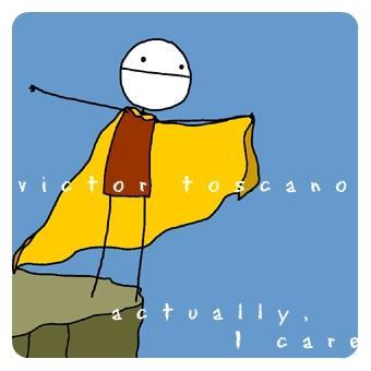 Victor Toscano – Actually, I Care