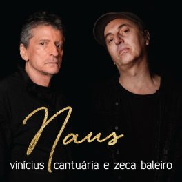 Vinicius Cantuária, Zeca Baleiro – Naus