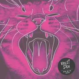 Violet Soda – Here We Go Again