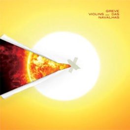 Violins – Greve das Navalhas