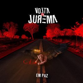 Volta da Jurema – Em Paz