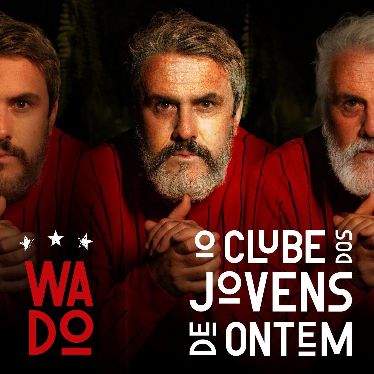Wado – O Clube dos Jovens de Ontem
