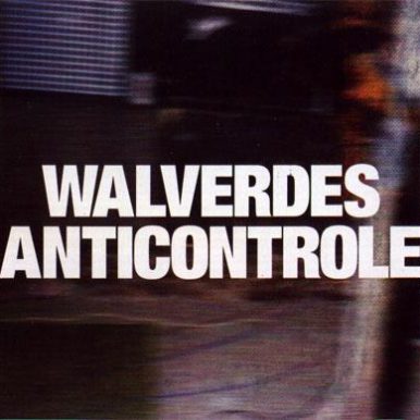 Walverdes – Anticontrole
