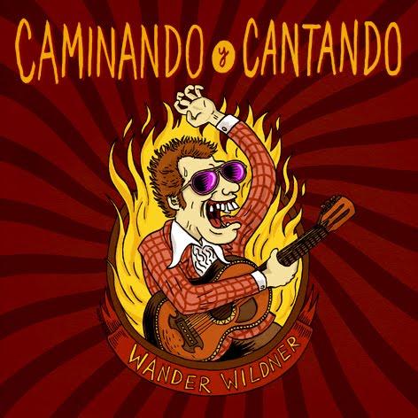 Wander Wildner – Caminando y Cantando