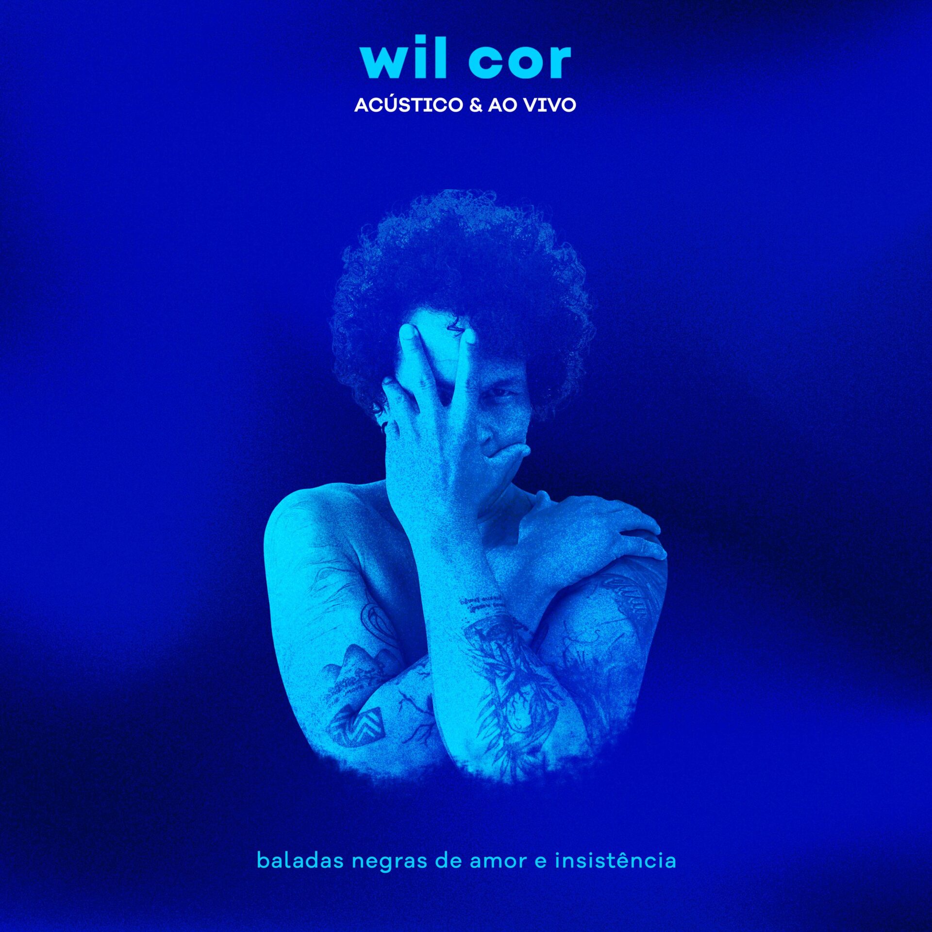 Wil Cor – Baladas negras de amor e insistência