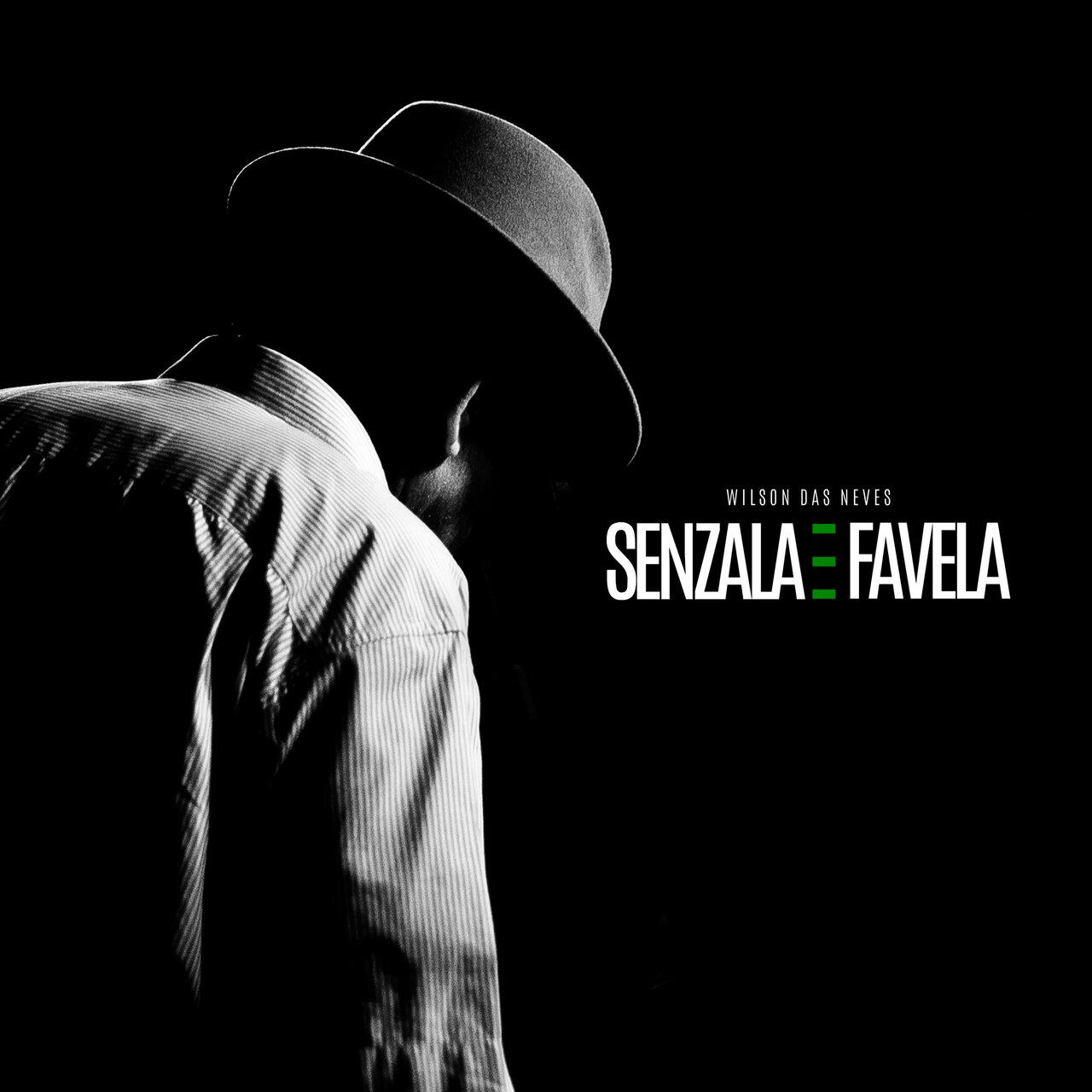 Wilson Das Neves – Senzala e Favela