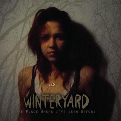 Winteryard – The Place Where I’ve Been Before EP
