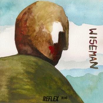 Wiseman – REFLEX Demo