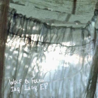 Wolf & Folks – IAQ/IASQ EP