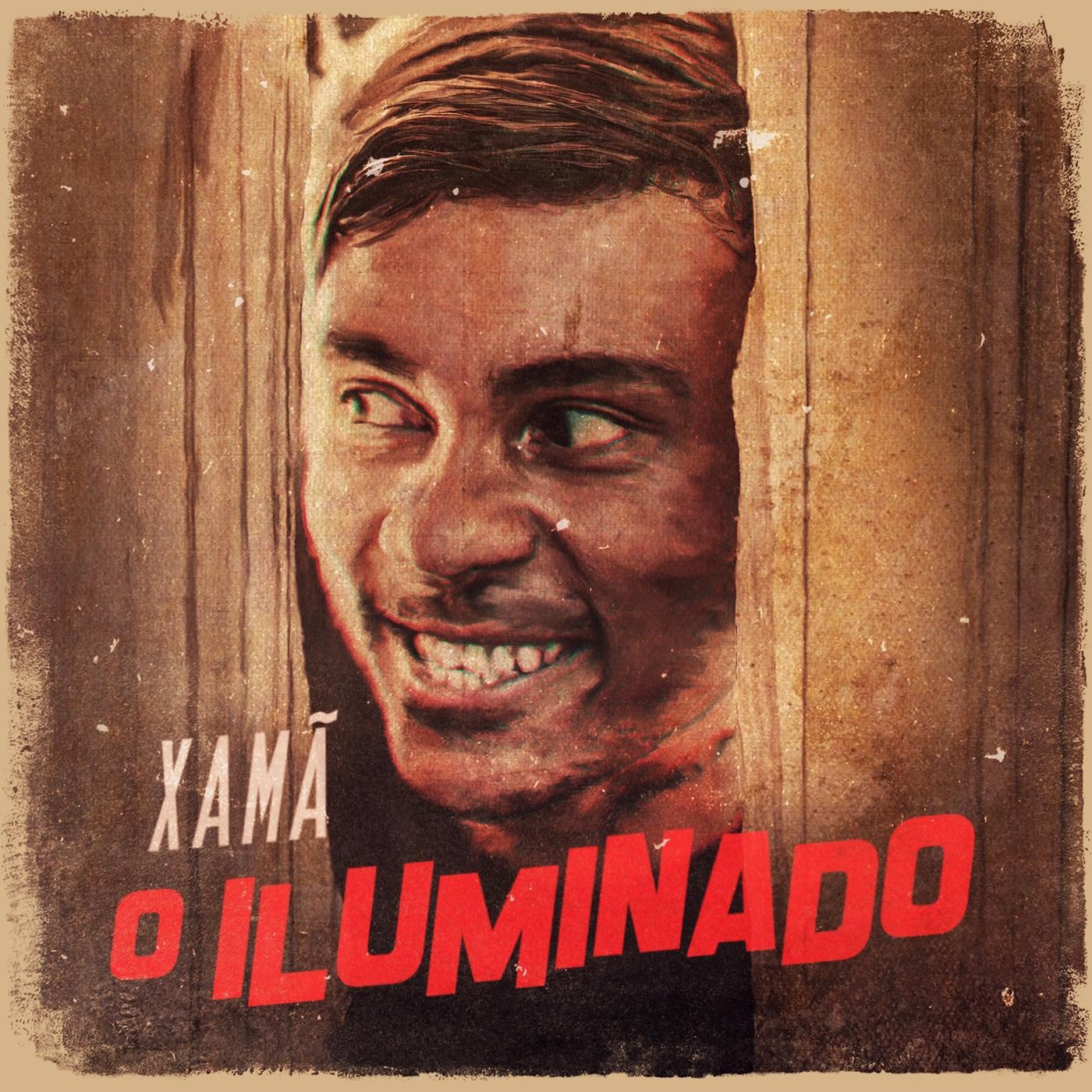 Xamã – O iluminado
