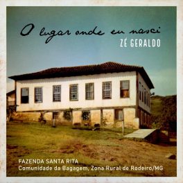 Zé Geraldo – O Lugar Onde Eu nasci