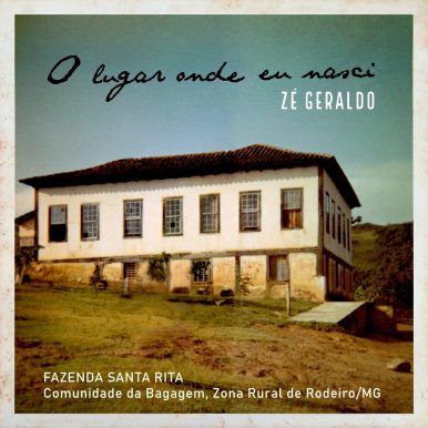 Zé Geraldo – O Lugar Onde Eu nasci