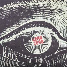 Zero Zero – Back To Basics