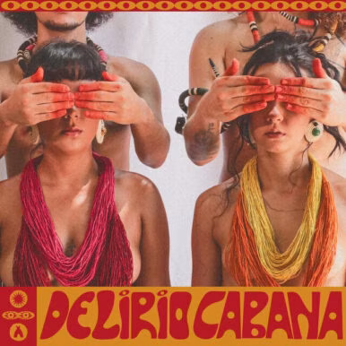 DELÍRIO CABANA – Delírio Cabana