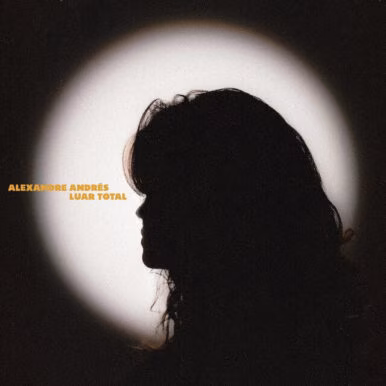 Alexandre Andrés – Luar Total