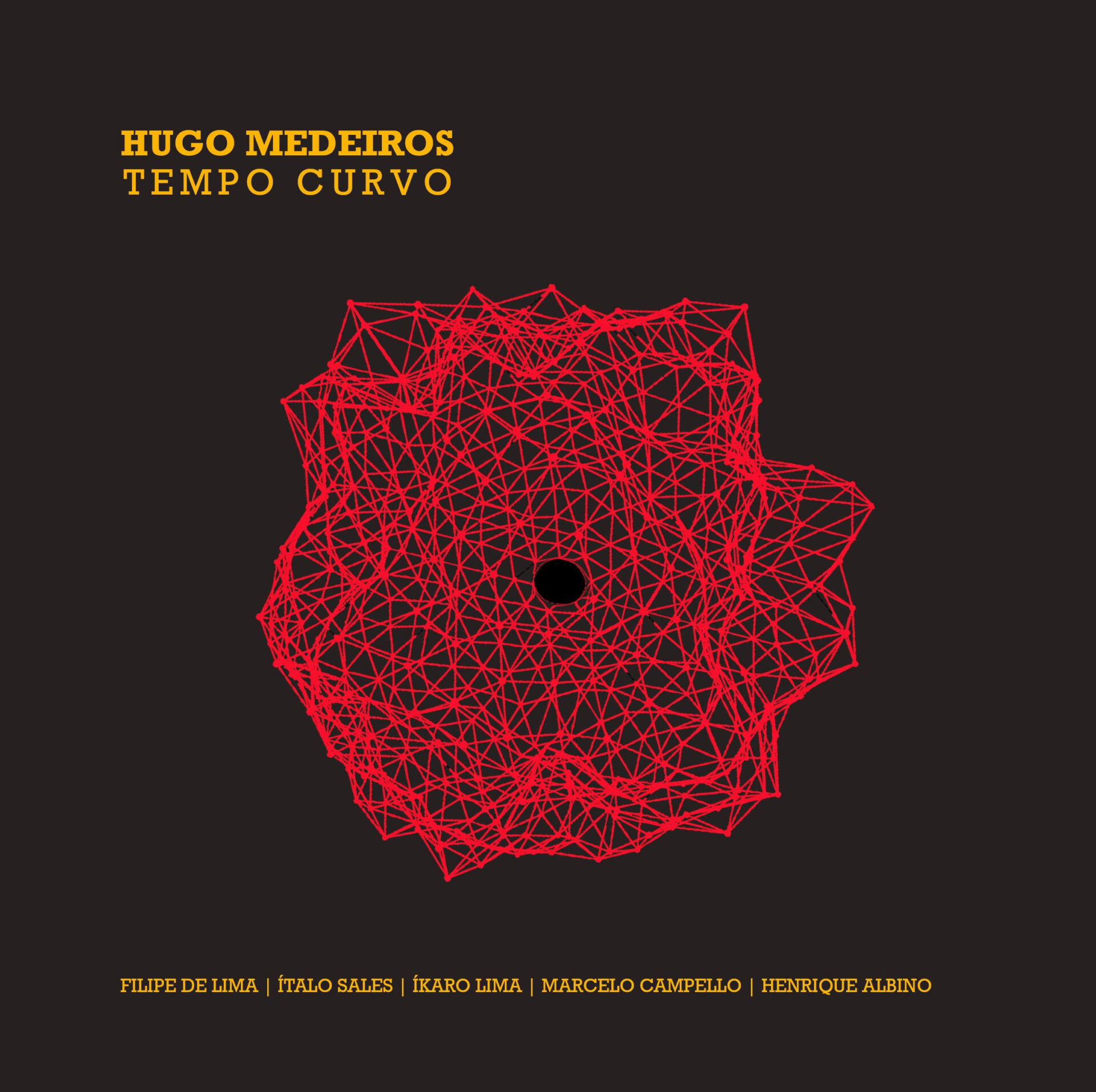 Hugo Medeiros – Tempo Curvo