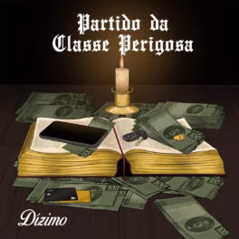 Partido da Classe Perigosa – Dizimo