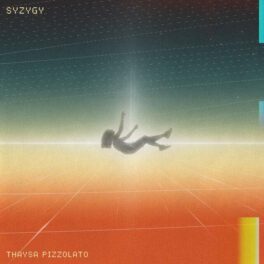 Thaysa Pizzolato – SYZYGY